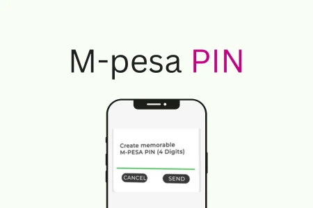Guide to M-pesa PIN