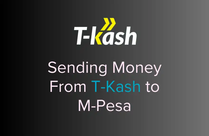 Sending Money From T-Kash to Mpesa