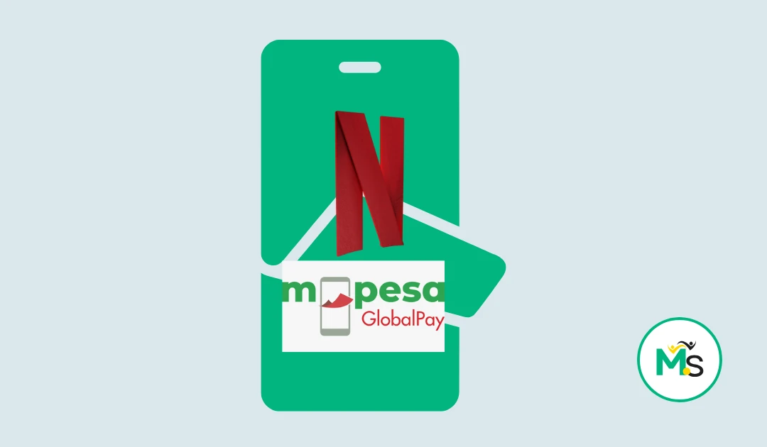 How to Pay for Netflix in Kenya via M-Pesa Global Pay fd