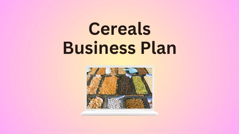 Cereals business plan in Kenya